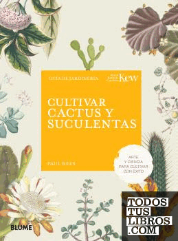 Cultivar cactus y suculentas