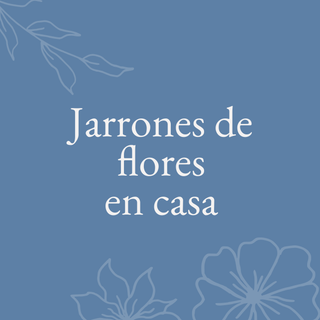 Taller ¿Cómo colocar flores en un jarrón?